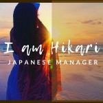 日本人マネージャーのHikariです！