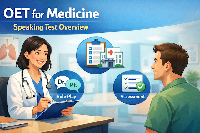 OET for Medicine スピーキング試験の概要